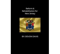 Reform and Rehablitation for New Jersey