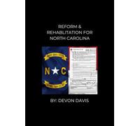 REFORM AND REHABLITATION FOR NORTH CAROLINA: Learn to restore your 2A in North Carolina