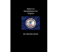 REFORM AND REHABLITATION FOR VIRGINIA