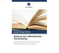 Reform der öffentlichen Verwaltung: Analyse der Mechanismen zur Mobilisierung und Revitalisierung der Humanressourcen in der kongolesischen öffentlichen Verwaltung