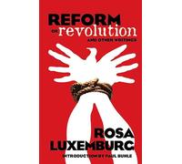 Reform or Revolution and Other Writings (Dover Books on History, Political and Social Science)