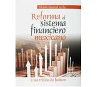 Reforma Al Sistema Financiero Mexicano (ebook)