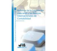 Reforma De La Legislación Mercantil Y Las Normas Internacionales De Contabilidad.