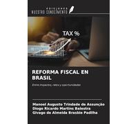 REFORMA FISCAL EN BRASIL: Entre impactos, retos y oportunidades