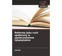 Reforma jako ruch społeczny w społeczeństwie tybetańskim