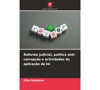 Reforma judicial, política anti-corrupção e actividades de aplicação da lei
