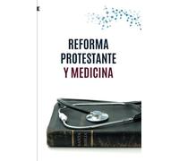 Reforma Protestante y Medicina