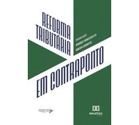 Reforma Tributária em Contraponto