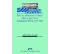 Reforma Tributaria Y Fiscalidad Sobre La Agricultura En La España Libe