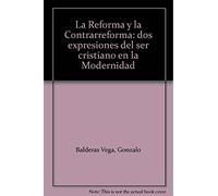 REFORMA Y CONTRARREFORMA,LA (SIN COLECCION)