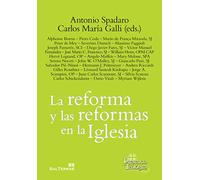 Reforma y Las Reformas De La Iglesia: 247 (Presencia Teológica)