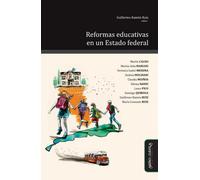 REFORMAS EDUCATIVAS EN UN ESTADO FEDERAL