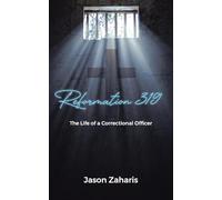 Reformation 319: The Life of a Correctional Officer