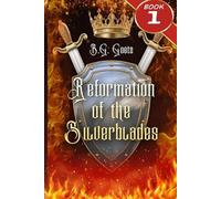 Reformation Of The Silverblades