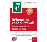 Réforme du code du travail: Ordonnances Macron et code consolidé