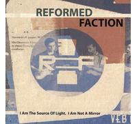 Reformed Faction - I Am the Source of Light