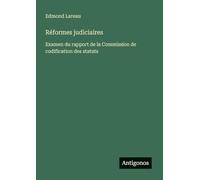 Réformes judiciaires: Examen du rapport de la Commission de codification des statuts