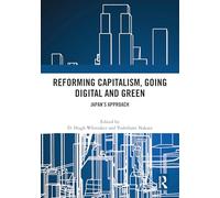 Reforming Capitalism, Going Digital and Green: Japan's Approach