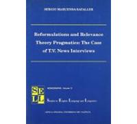Reformulations And Relevance Theory Pragmatics: The Case Of Tv Ne Ws I