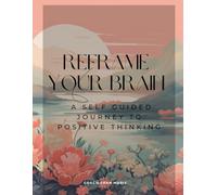 Reframe Your Brain