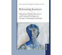 Reframing Journeys: Migration, Media Narratives and Cultural Dialogues in Europe's Changing Landscape