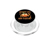 Refrán Divertido sobre Frutas de Orange You Glad PopSockets PopGrip para MagSafe