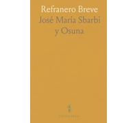 Refranero Breve: Colección alfabética de 1.800 refranes castellanos con explicaciones claras y concisas