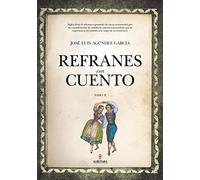 Refranes con Cuento II (Andalucía)