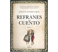 Refranes Con Cuento: Tomo I