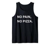 Refranes Deportivos tontos Comer. Sin Dolor, sin Pizza. Camiseta sin Mangas