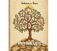 REFRANES: Dichos populares: 2 (Refranes españoles)