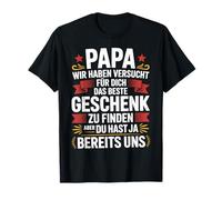 Refranes divertidos para el Día del Padre Para ti lo mejor Camiseta