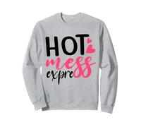 Refranes Divertidos para Mujeres de Hot Mess Express, Messy Life Sudadera