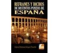 Refranes Y Dichos De Distintos Puntos De España