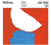 Refree - Jai Alai - Volumen 1 [Vinilo]