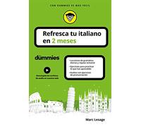 Refresca tu italiano en 2 meses para dummies (Refresca tu idioma)