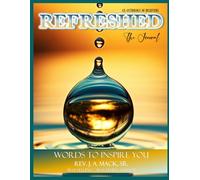 REFRESHED - He Is My Steadfast Love and My Fortress: An Anthology of Believers: V3 JournaL: Words to Inspire You Book Series