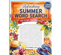 Refreshing Summer Word Search: 100 Single-Word Puzzles - Large Print - Cognitive Focus & Memory Exercises
