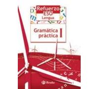 Refuerzo Lengua Gramatica Practica I(1ºeso)