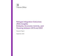 Refugee Integration Outcomes (RIO) Insights: Embarks, Economic Activity, and Housing between 2015 and 2021: Home Office Research Report including CD-ROM of data