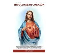 REFUGIO DE MI CORAZÓN: Guía 2026 devocional completa para la Novena al Sagrado Corazón de Jesús (LA SERIE REFUGIO)