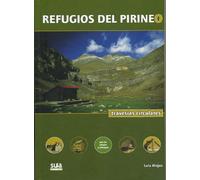 REFUGIOS DEL PIRINEO: TRAVESÍAS CIRCULARES (SUA)