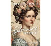 Refusal to Dance: A Pride and Prejudice Variation (The Netherfield Collection)