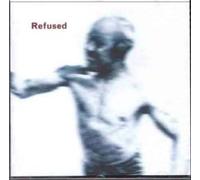 Refused - Songs To Fan The Flames Of...