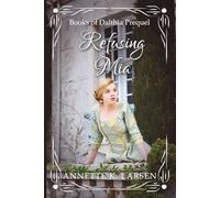 Refusing Mia (Books of Dalthia)