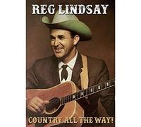 Reg Lindsay - Country All The Way [Italia] [DVD]