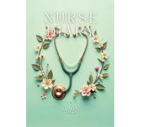 Regali ideali per il Tuo/la Tua Infermiere/a di Fiducia: Molto più di un gadget, di un quaderno, di un accessorio, di un agenda, ottimo regalo per ... per appunti, con calendario 2025, Nurse diary