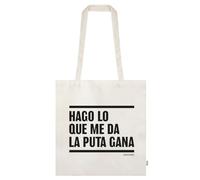 Regalisimos Bolsa ToteBag Frases Humor Asas Largas Multiuso Compra Tote Bag Bolso Shopper regalo profesora profe (Hago lo que me da la puta gana)