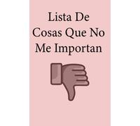 Regalo Amigo InvisibleLista De Cosas Que No Me Importan: Regalo Amigo Invisible,Notas Regalo Divertido Adecuado,pasatiempos divertidos
