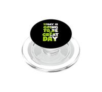 Regalo con Cita Motivacional Today is Going to Be a Great Day PopSockets PopGrip para MagSafe